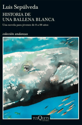 HISTORIA DE UNA BALLENA BLANCA