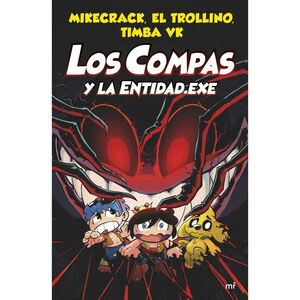 LOS COMPAS 6 Y LA ENTIDAD EXE