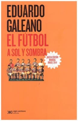EL FUTBOL A SOL Y SOMBRA