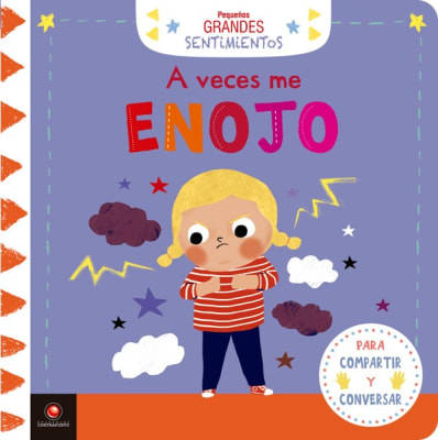 A VECES ME ENOJO - PEQUEÑOS GRANDES SENTIMIENTOS