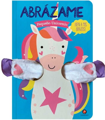 ABRÁZAME PEQUEÑO UNICORNIO