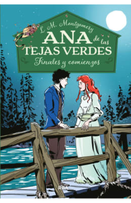 ANA DE LAS TEJAS VERDES: FINALES Y COMIENZOS