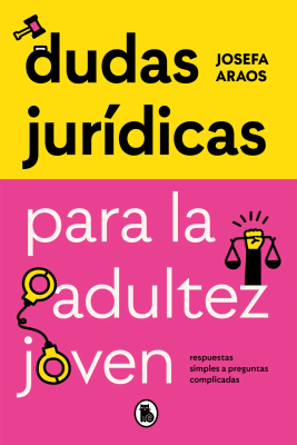DUDAS JURIDICAS PARA LA ADULTEZ JOVEN