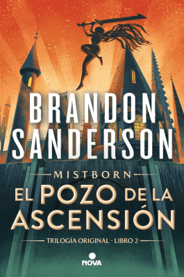 NACIDOS DE LA BRUMA 2 - EL POZO DE LA ASCENSIÓN