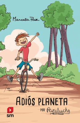 ADIÓS PLANETA POR PAPELUCHO