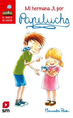 PAPELUCHO 7 MI HERMANA JI, POR PAPELUCHO