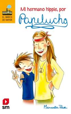 PAPELUCHO 10 MI HERMANO HIPPIE, POR PAPELUCHO