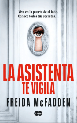 LA ASISTENTA TE VIGILA
