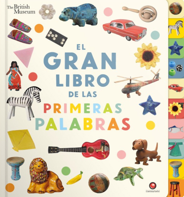 EL GRAN LIBRO DE LAS PRIMERAS PALABRAS