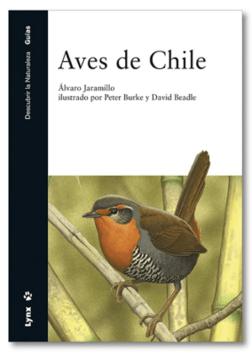 AVES DE CHILE - ALVARO JARAMILLO