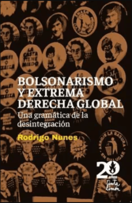 BOLSONARISMO Y EXTREMA DERECHA GLOBAL