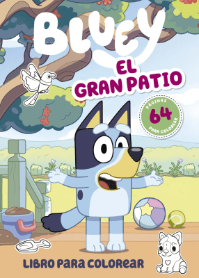 BLUEY. EL GRAN PATIO