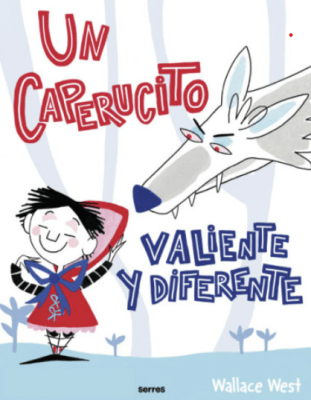 UN CAPERUCITO VALIENTE Y DIFERENTE