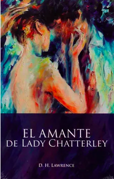 EL AMANTE DE LADY CHATTERLEY