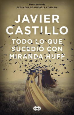 TODO LO QUE SUCEDIÓ CON MIRANDA HUFF