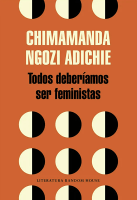 TODOS DEBERÍAMOS SER FEMINISTAS