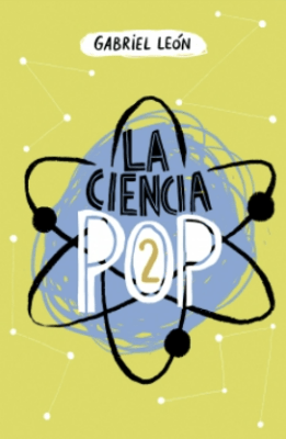 LA CIENCIA POP 2