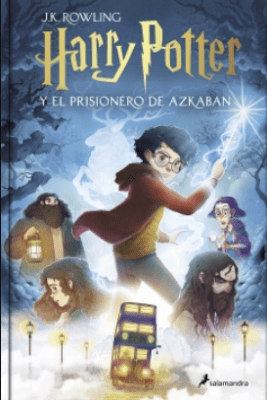 HARRY POTTER Y EL PRISIONERO DE AZKABAN