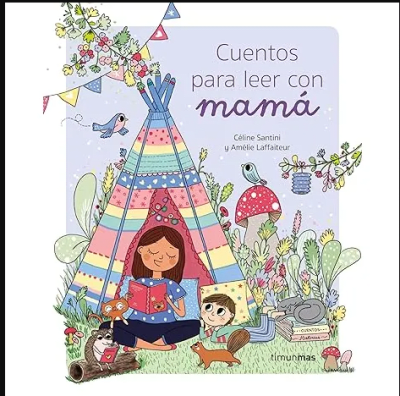 CUENTOS PARA LEER CON MAMÁ