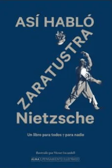 ASÍ HABLÓ ZARATUSTRA (ALMA)