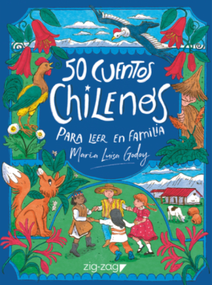 50 CUENTOS CHILENOS PARA LEER EN FAMILIA