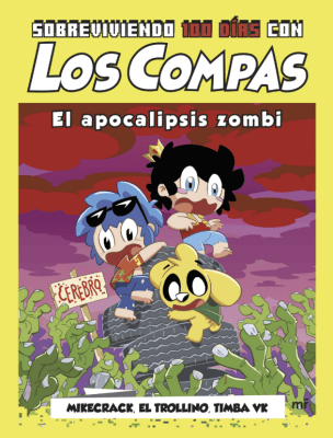 SOBREVIVIENDO 100 DÍAS CON LOS COMPAS: EL APOCALIPSIS ZOMBI