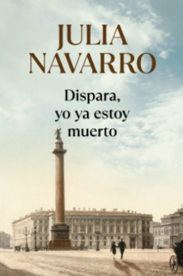 DISPARA, YO YA ESTOY MUERTO