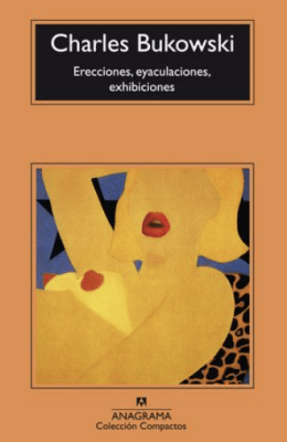 ERECCIONES, EYACULACIONES, EXHIBICIONES