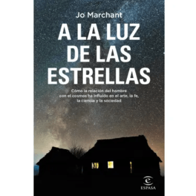 A LA LUZ DE LAS ESTRELLAS.