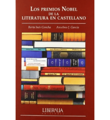 LOS PREMIOS NOBEL DE LA LITERATURA EN CASTELLANO.