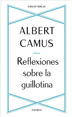REFLEXIONES SOBRE LA GUILLOTINA