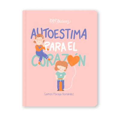 GUÍA: AUTOESTIMA PARA EL CORAZÓN
