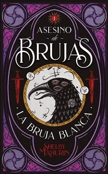 ASESINO DE BRUJAS: LA BRUJA BLANCA