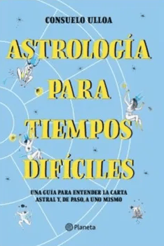 ASTROLOGÍA PARA TIEMPOS DIFÍCILES