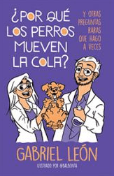 ¿POR QUÉ LOS PERROS MUEVEN LA COLA?
