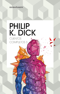 CUENTOS COMPLETOS III (PHILIP K. DICK)