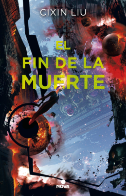 EL FIN DE LA MUERTE (TRILOGÍA DE LOS 3 CUERPOS 3)