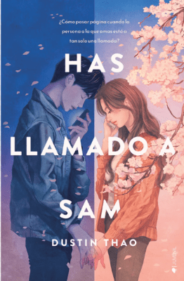 HAS LLAMADO A SAM