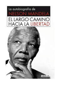 EL LARGO CAMINO HACIA LA LIBERTAD