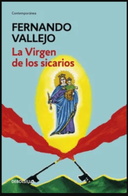 LA VIRGEN DE LOS SICARIOS