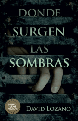 DONDE SURGEN LAS SOMBRAS
