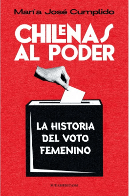 CHILENAS AL PODER