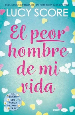 EL PEOR HOMBRE DE MI VIDA