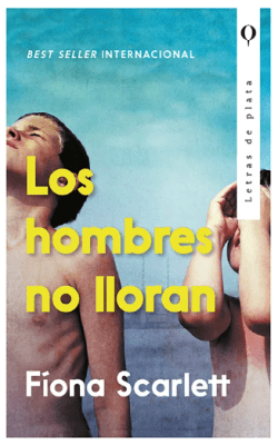 LOS HOMBRES NO LLORAN