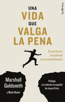 UNA VIDA QUE VALGA LA PENA