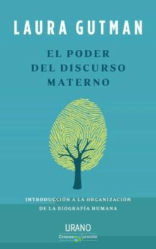 EL PODER DEL DISCURSO MATERNO