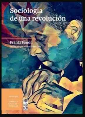 SOCIOLOGÍA DE UNA REVOLUCIÓN