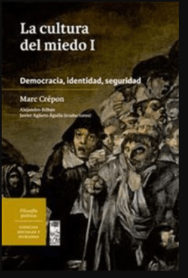 LA CULURA DEL MIEDO I