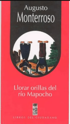 LLORAR A ORILLAS DEL RÍO MAPOCHO