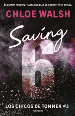 SAVING 6 (LOS CHICOS DE TOMMEN 3)